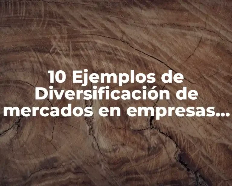 10 Ejemplos de Diversificación de mercados en empresas turísticas