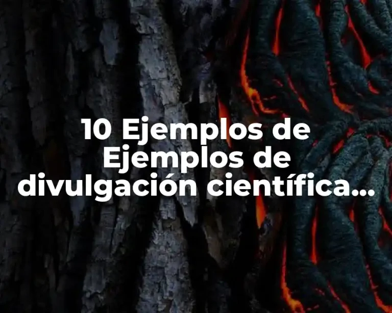 10 Ejemplos de Ejemplos de divulgación científica cortos para niños de primaria