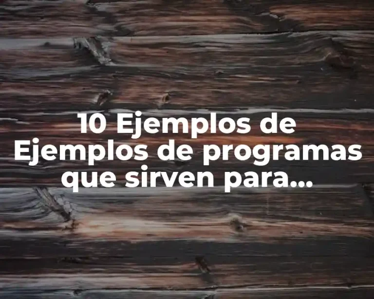 10 Ejemplos de Ejemplos de programas que sirven para reproducir o editar juegos