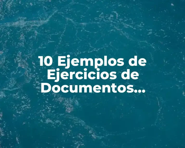 10 Ejemplos de Ejercicios de Documentos Descontados