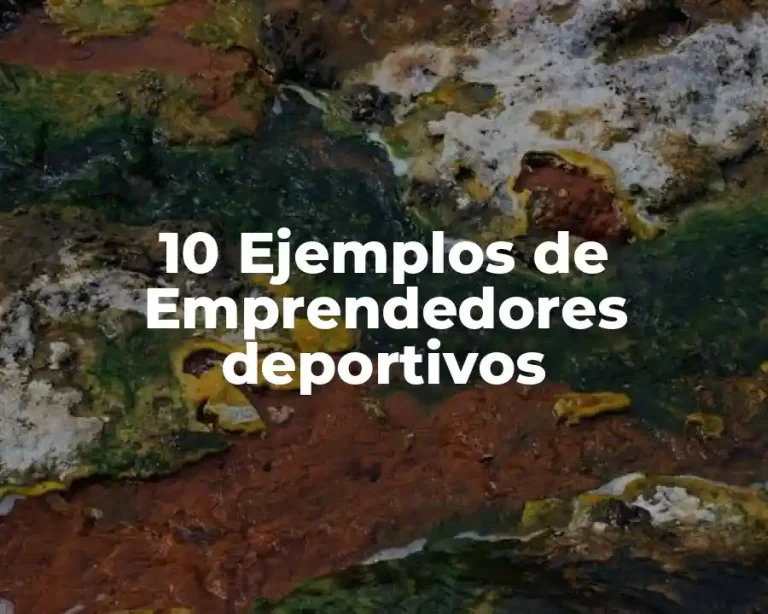 10 Ejemplos de Emprendedores deportivos