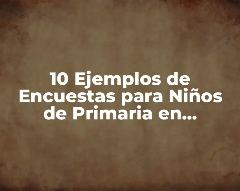 10 Ejemplos de Encuestas para Niños de Primaria en Educación Física  ‍♂️