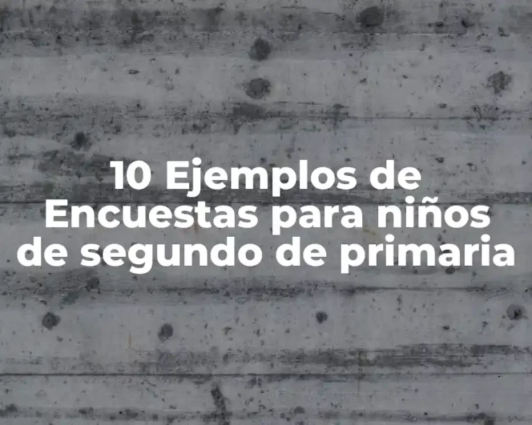 10 Ejemplos de Encuestas para niños de segundo de primaria