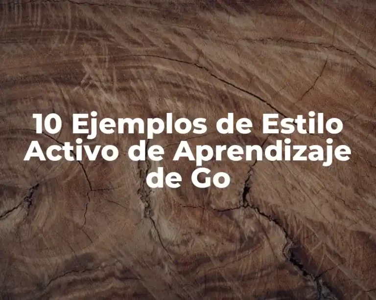 10 Ejemplos de Estilo Activo de Aprendizaje de Go