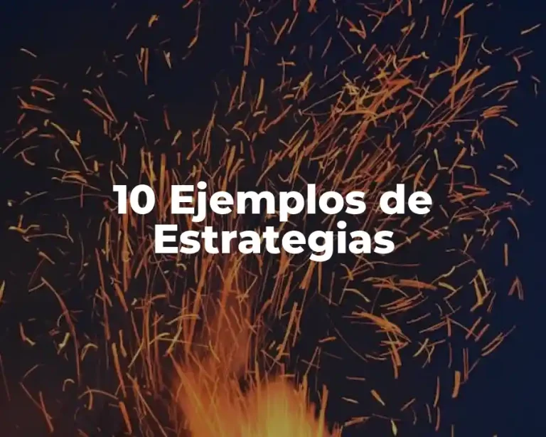 10 Ejemplos de Estrategias