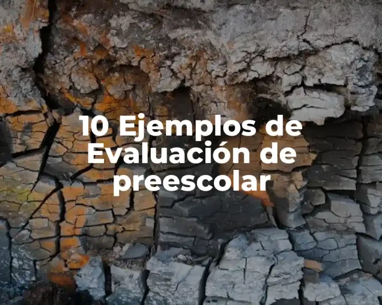 10 Ejemplos de Evaluación de preescolar