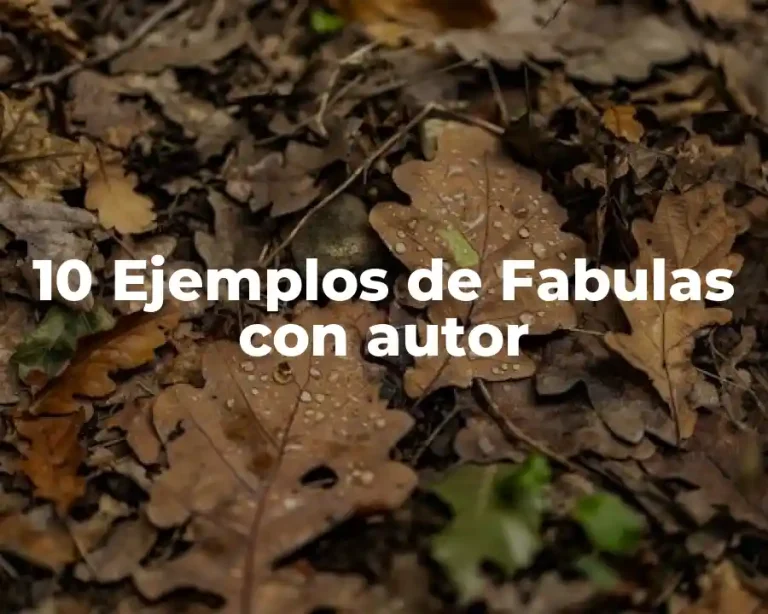 10 Ejemplos de Fabulas con autor