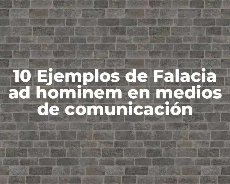 10 Ejemplos de Falacia ad hominem en medios de comunicación