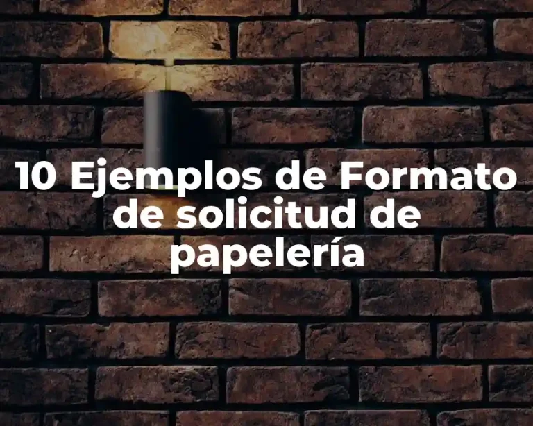 10 Ejemplos de Formato de solicitud de papelería