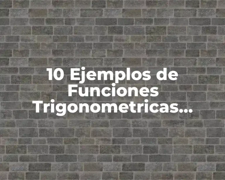 10 Ejemplos de Funciones Trigonometricas Inversas Resueltos