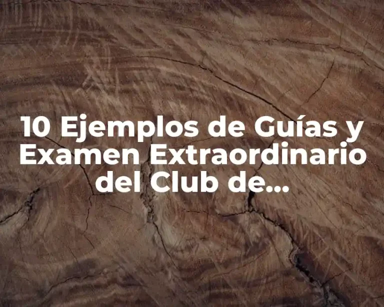 10 Ejemplos de Guías y Examen Extraordinario del Club de Miniemprendedores