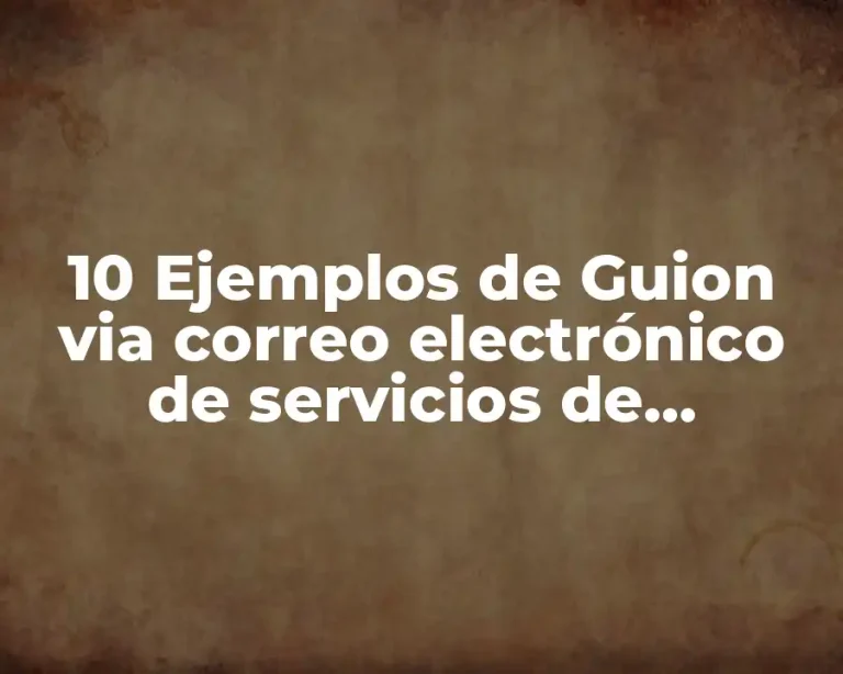 10 Ejemplos de Guion via correo electrónico de servicios de computo