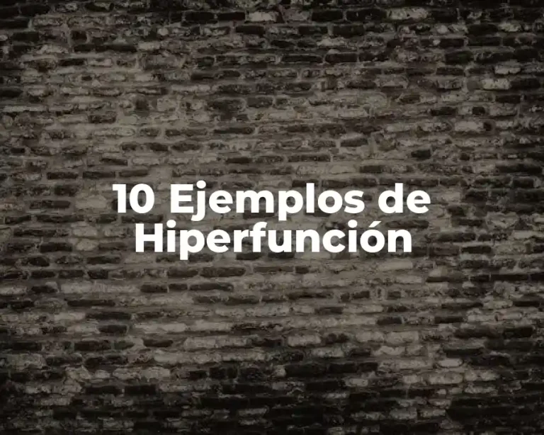 10 Ejemplos de Hiperfunción