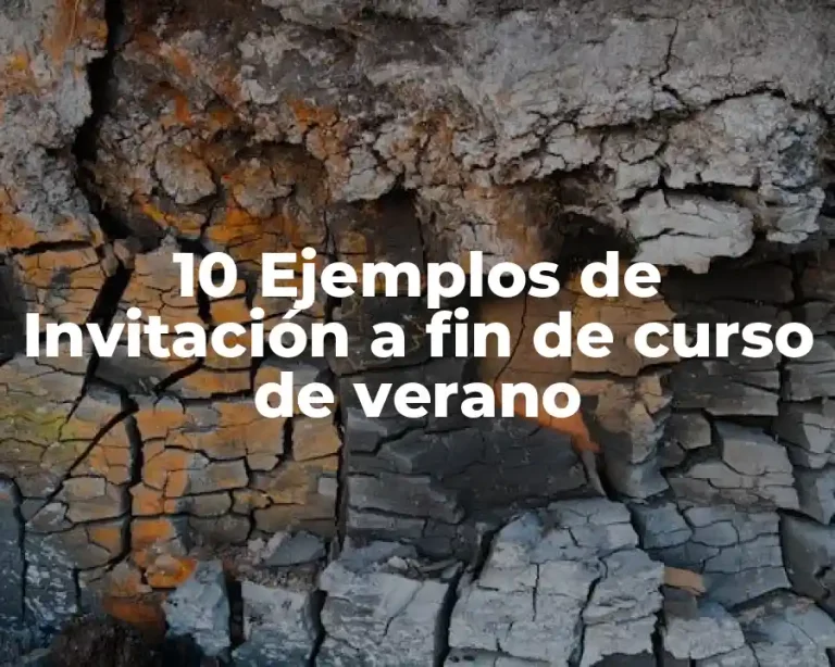 10 Ejemplos de Invitación a fin de curso de verano