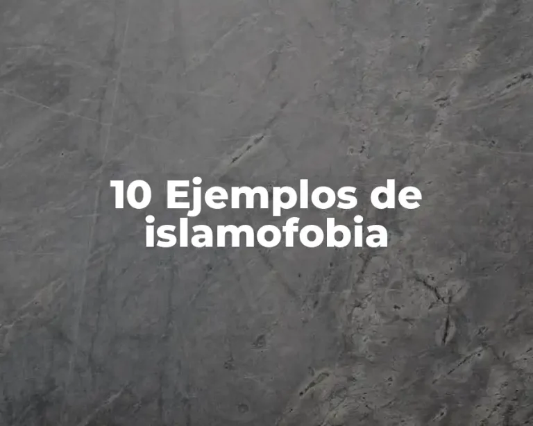 10 Ejemplos de islamofobia