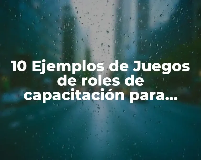 10 Ejemplos de Juegos de roles de capacitación para empresas