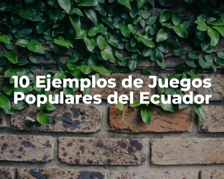 10 Ejemplos de Juegos Populares del Ecuador