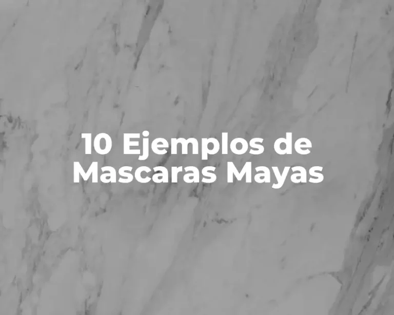 10 Ejemplos de Mascaras Mayas