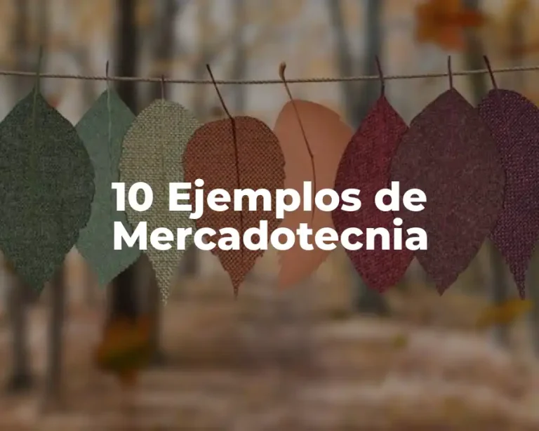 10 Ejemplos de Mercadotecnia