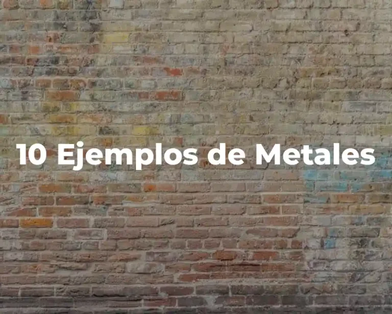 10 Ejemplos de Metales