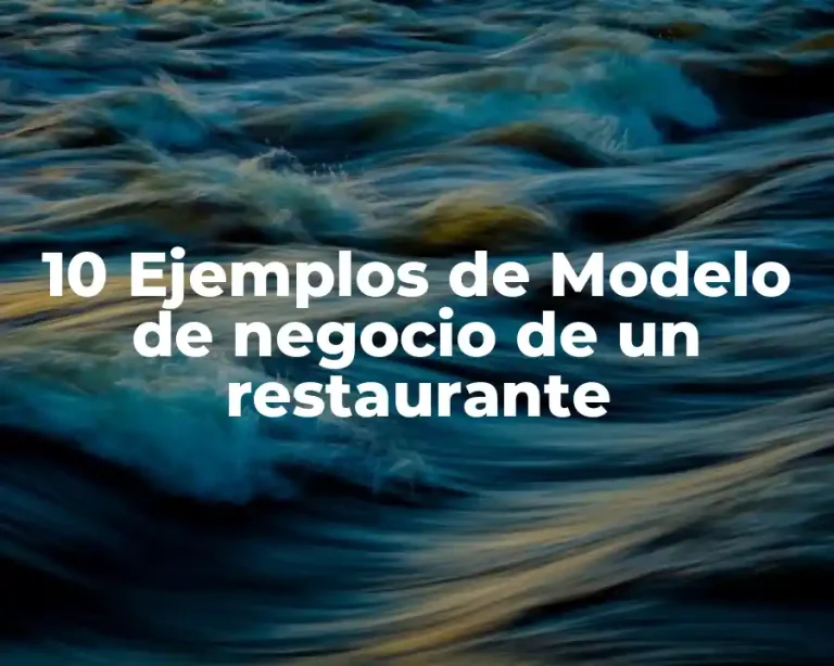 10 Ejemplos de Modelo de negocio de un restaurante