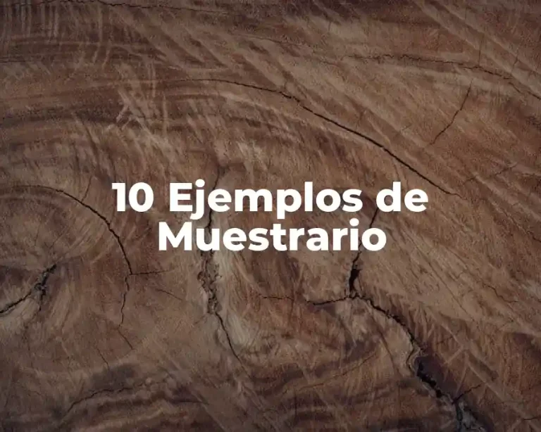 10 Ejemplos de Muestrario