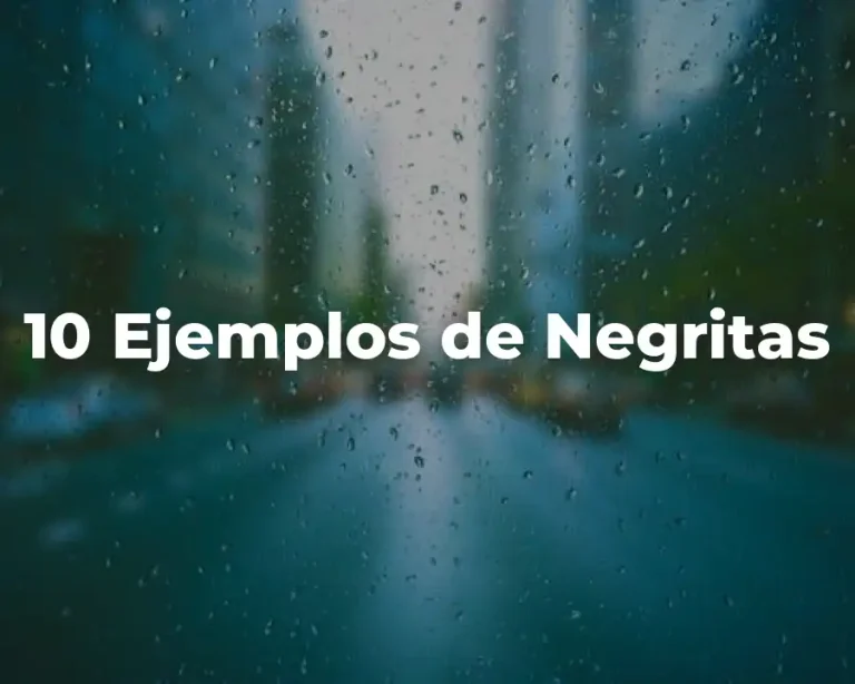 10 Ejemplos de Negritas