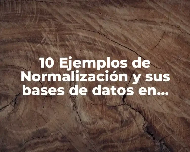 10 Ejemplos de Normalización y sus bases de datos en Access