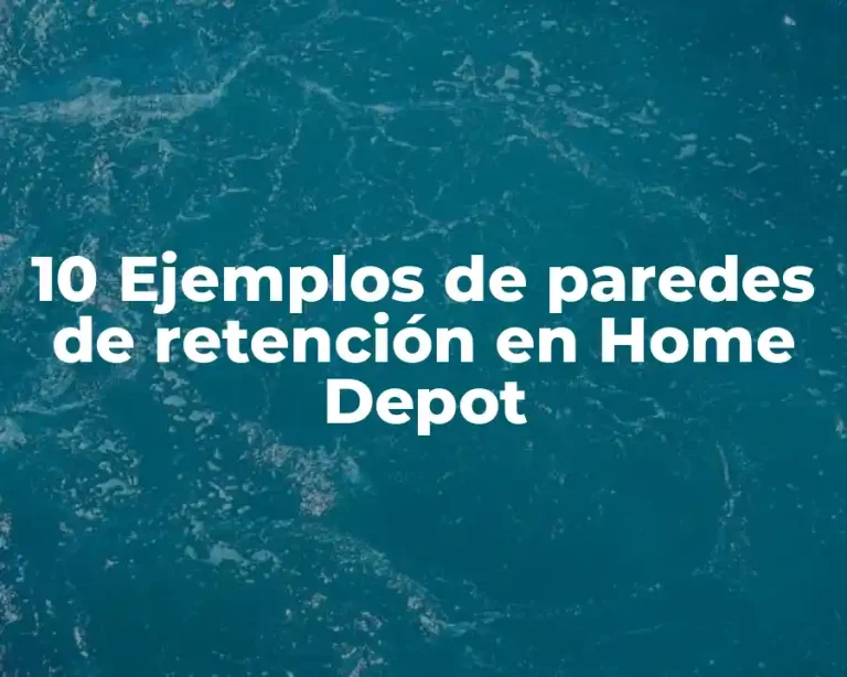 10 Ejemplos de paredes de retención en Home Depot