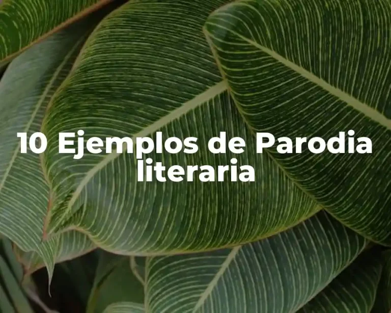 10 Ejemplos de Parodia literaria