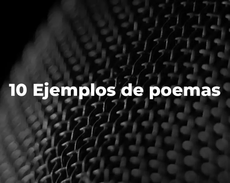 10 Ejemplos de poemas