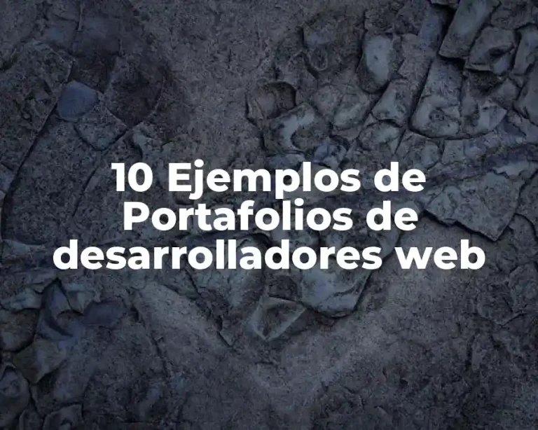 10 Ejemplos de Portafolios de desarrolladores web