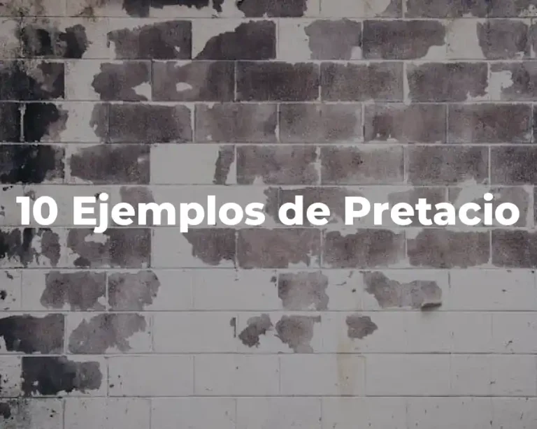 10 Ejemplos de Pretacio