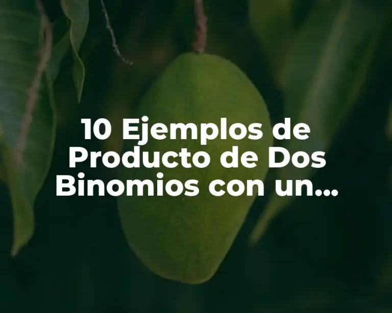 10 Ejemplos de Producto de Dos Binomios con un Término Semejante