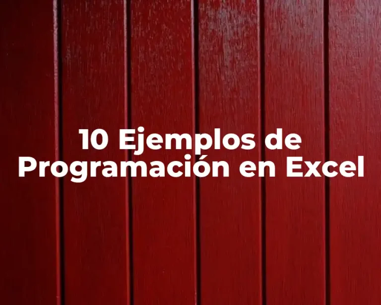 10 Ejemplos de Programación en Excel
