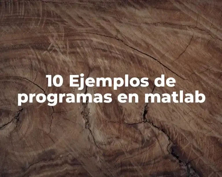 10 Ejemplos de programas en matlab