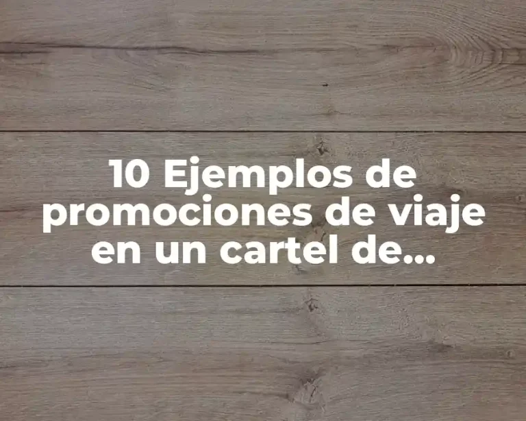 10 Ejemplos de promociones de viaje en un cartel de michoacan