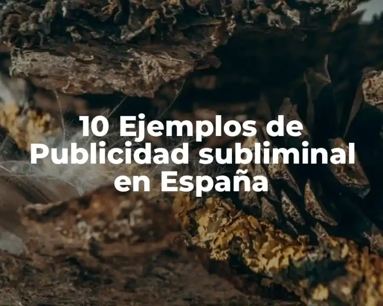 10 Ejemplos de Publicidad subliminal en España