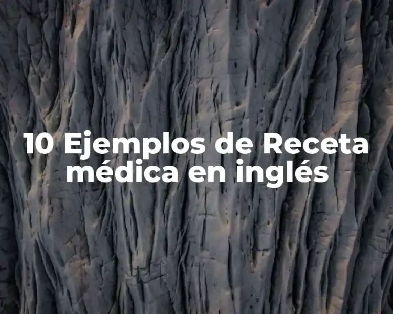 10 Ejemplos de Receta médica en inglés