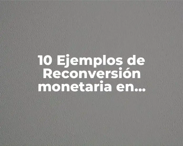10 Ejemplos de Reconversión monetaria en Venezuela