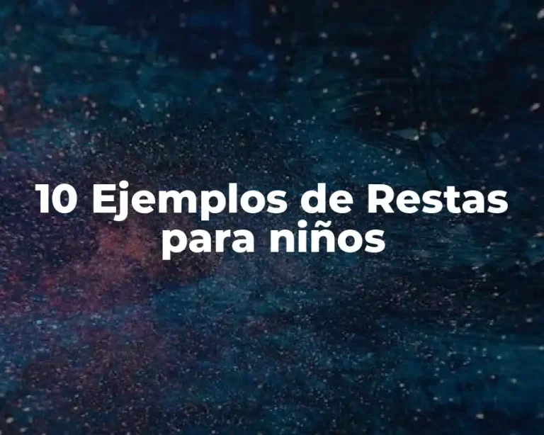 10 Ejemplos de Restas para niños