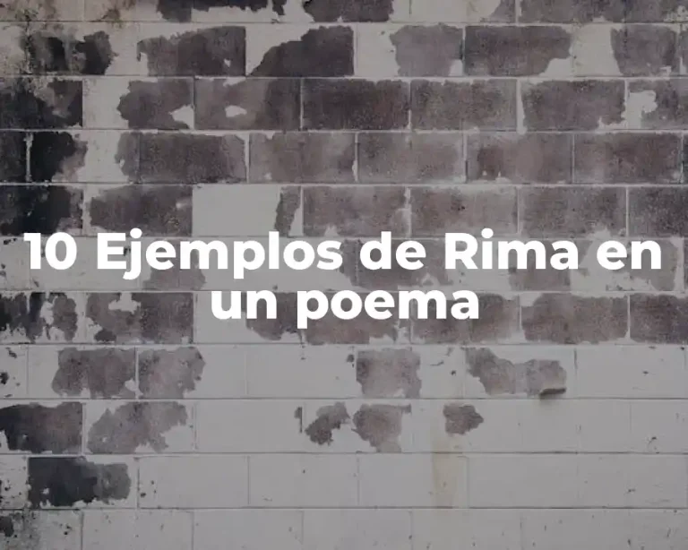 10 Ejemplos de Rima en un poema
