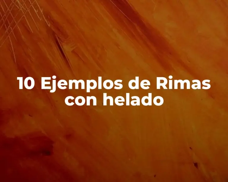 10 Ejemplos de Rimas con helado