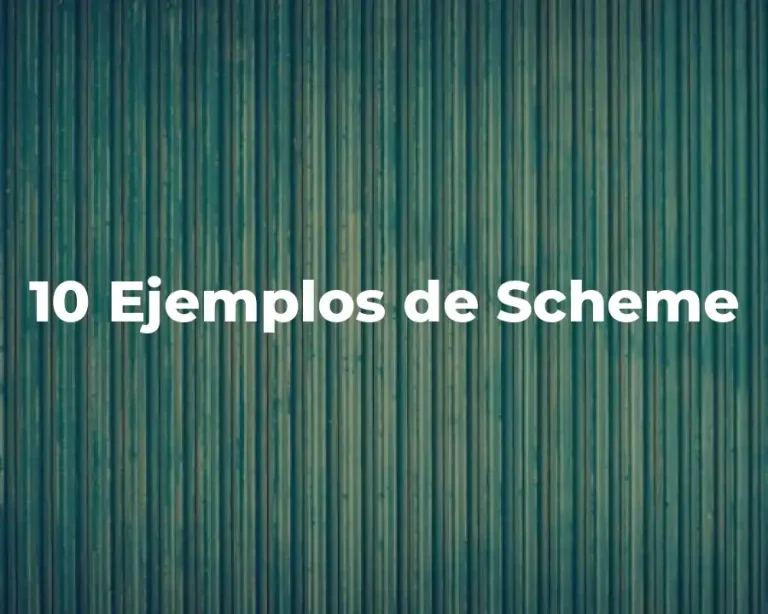 10 Ejemplos de Scheme