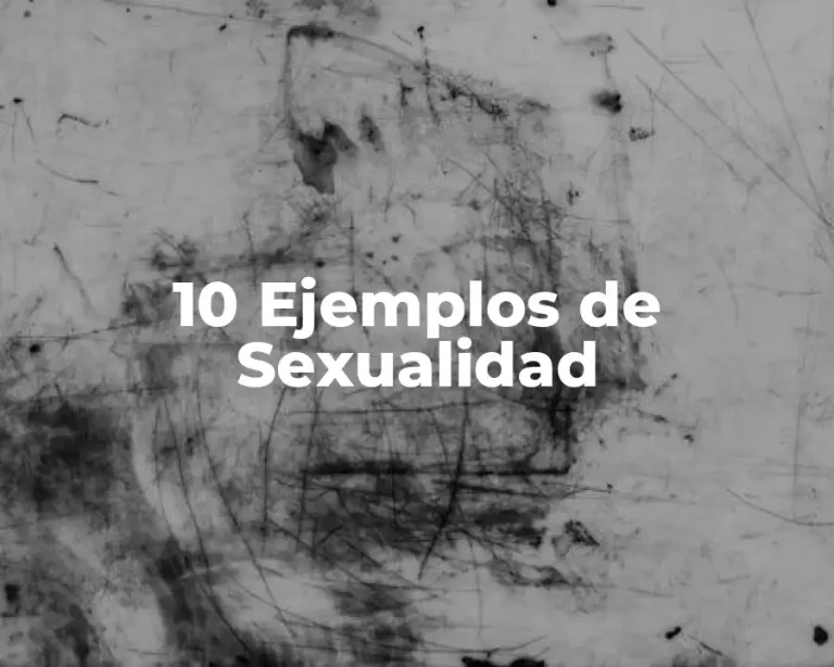 10 Ejemplos de Sexualidad