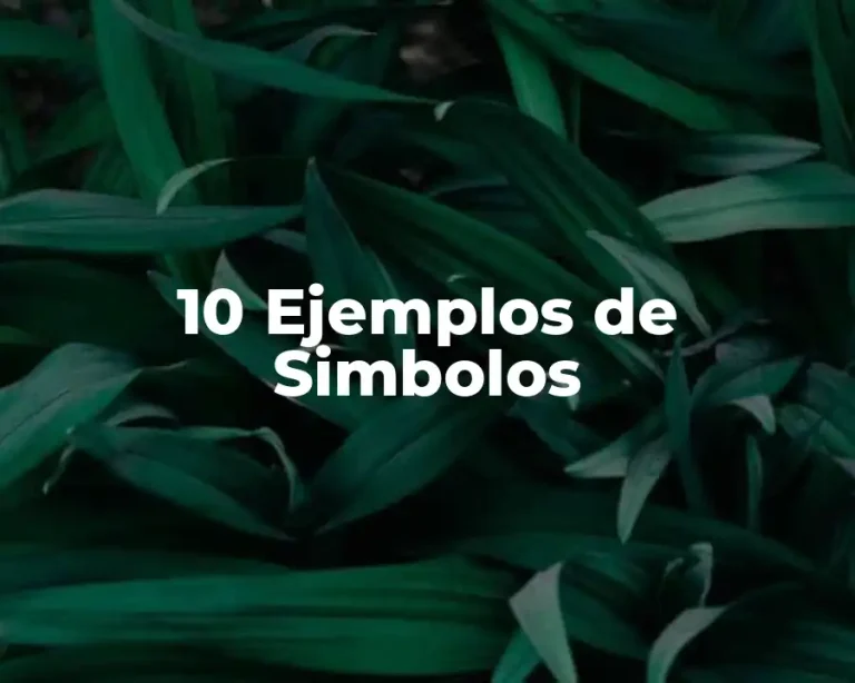 10 Ejemplos de Simbolos