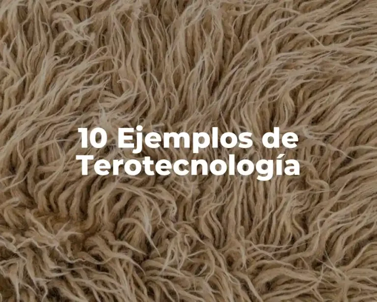 10 Ejemplos de Terotecnología