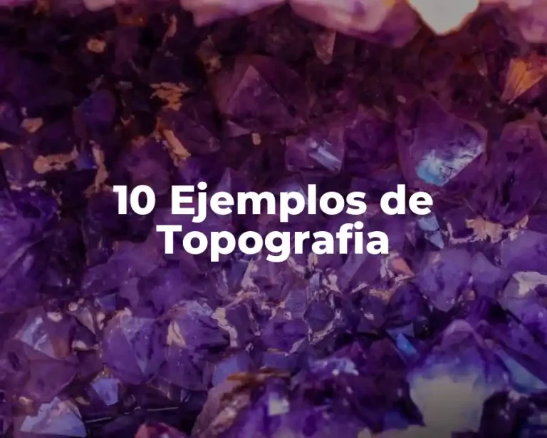 10 Ejemplos de Topografia
