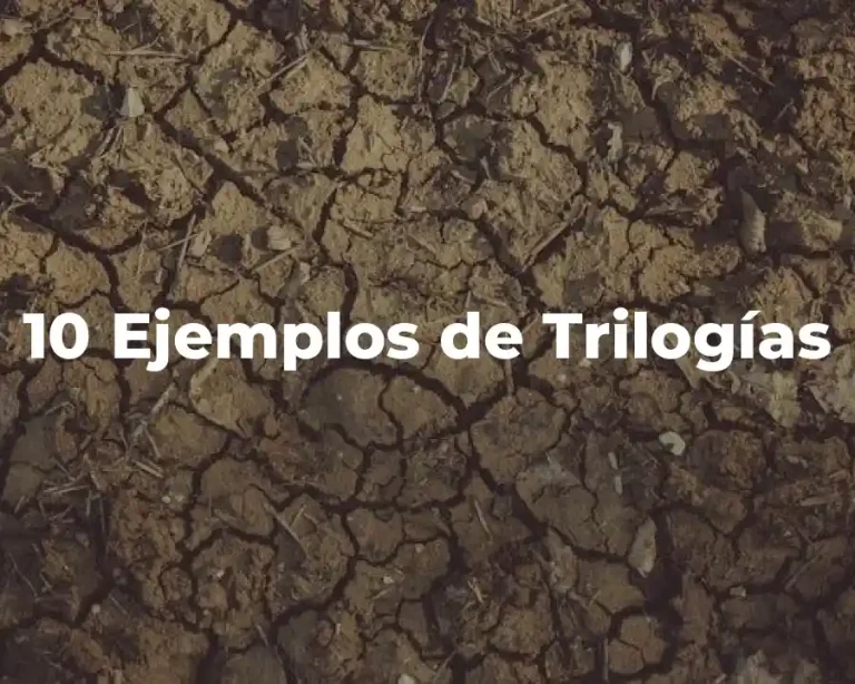 10 Ejemplos de Trilogías