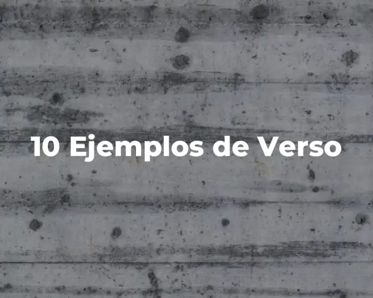 10 Ejemplos de Verso